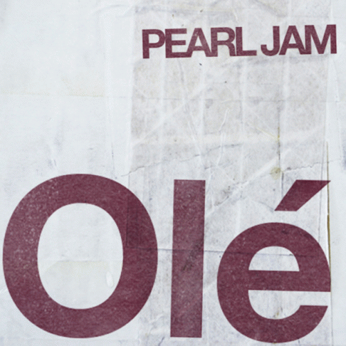 Pearl Jam : Olé